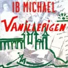 Vanillepigen af Ib Michael