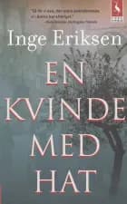 En kvinde med hat af Inge Eriksen