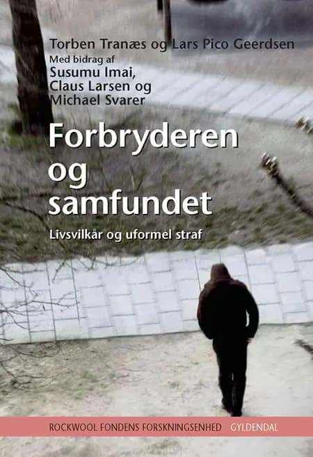 Forbryderen og samfundet af Rockwool Fondens Forskningsenhed
