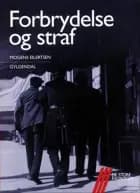 Forbrydelse og straf af Mogens Eilertsen