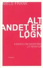 Alt andet er løgn af Niels Frank