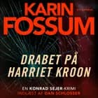 Drabet på Harriet Krohn af Karin Fossum