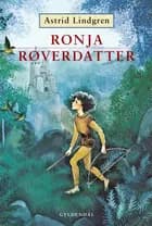 Ronja Røverdatter af Astrid Lindgren