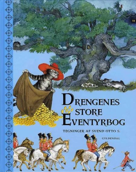 Drengenes store eventyrbog af Svend Otto S.
