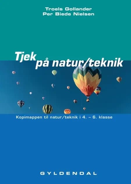 Tjek på natur/teknik af Troels Gollander