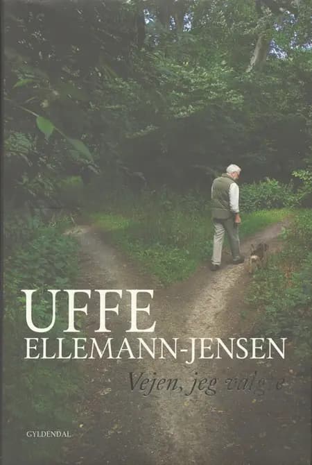 Vejen, jeg valgte af Uffe Ellemann-Jensen