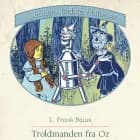 Troldmanden fra Oz af L. Frank Baum