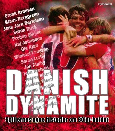 Danish dynamite af Ole Sønnichsen