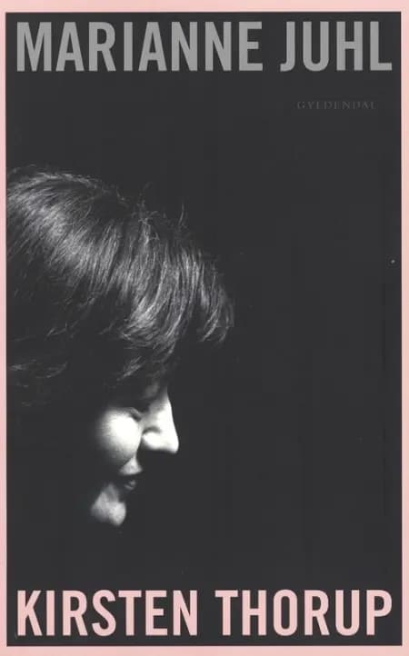Kirsten Thorup af Marianne Juhl