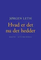 Hvad er det nu det hedder af Jørgen Leth