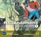 H.C. Andersens bedste eventyr 1 af H.C. Andersen