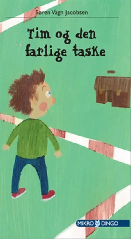 Tim og den farlige taske af Søren Vagn Jacobsen