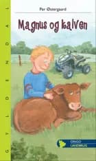 Magnus og kalven af Per Østergaard