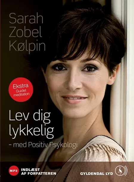 Lev dig lykkelig af Sarah Mia Zobel
