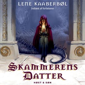 Skammerens datter 1 - Skammerens datter indlæst af forfatteren (pragtudgave) af Lene Kaaberbøl