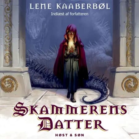 Skammerens datter 1 - Skammerens datter indlæst af forfatteren (pragtudgave) af Lene Kaaberbøl