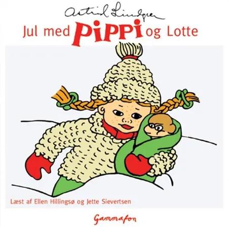 Jul med Pippi og Lotte af Astrid Lindgren