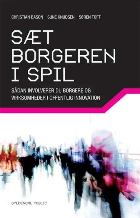 Sæt borgeren i spil af Sune Knudsen