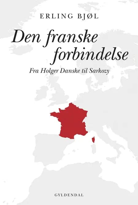 Den franske forbindelse af Erling Bjøl