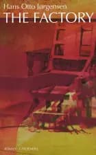 The Factory af Hans Otto Jørgensen
