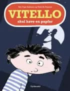 Vitello skal have en papfar af Kim Fupz Aakeson og Niels Bo Bojesen