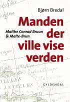 Manden der ville vise verden af Bjørn Bredal