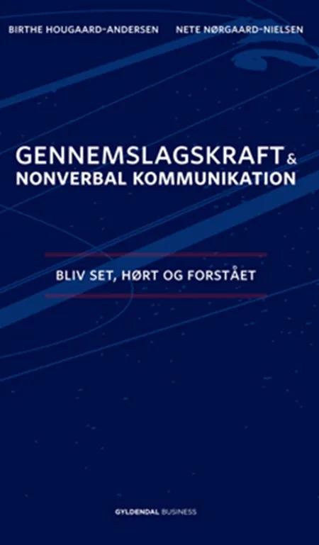 Gennemslagskraft & nonverbal kommunikation af Nete Nørgaard-Nielsen