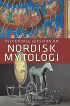 Gyldendals leksikon om nordisk mytologi af Finn Stefansson
