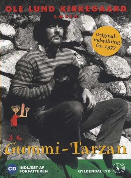 Ole Lund Kirkegaard læser Gummi-Tarzan af Ole Lund Kirkegaard