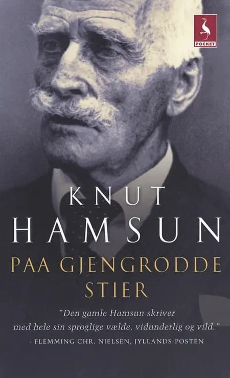 Paa gjengrodde stier af Knut Hamsun