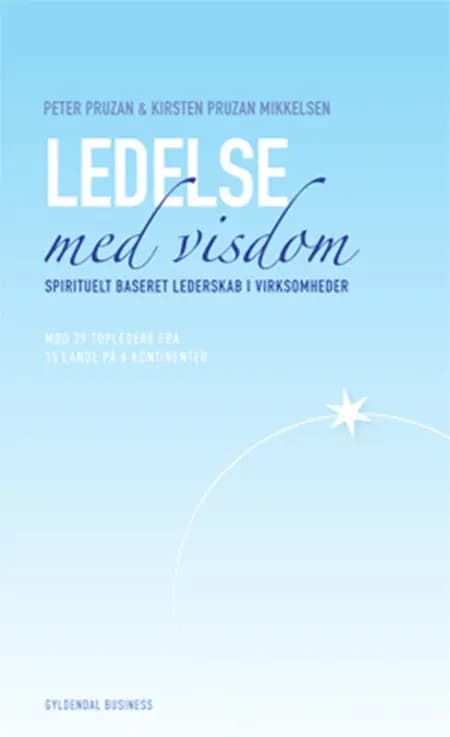 Ledelse med visdom af Peter Pruzan