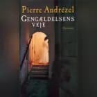 Gengældelsens veje af Pierre Andrézel