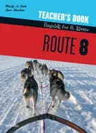 Route 8 af Wendy A. Scott og Lars Skovhus