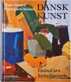 Dansk kunst af Hans Edvard Nørregård-Nielsen
