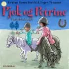 Pjok og Petrine 3 - Ponyklubben af Kirsten Sonne Harild