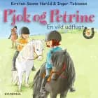 Pjok og Petrine 5. En vild udflugt