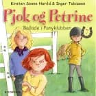 Pjok og Petrine 7 - Ballade i Ponyklubben af Kirsten Sonne Harild