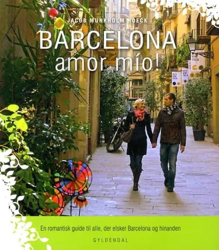 Barcelona amor mío! af Jacob Munkholm Hoeck