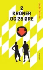 2 kroner og 25 øre af Louis Jensen
