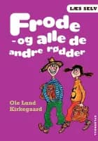 Frode - og alle de andre rødder af Ole Lund Kirkegaard