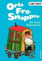Læs selv Orla Frø-Snapper