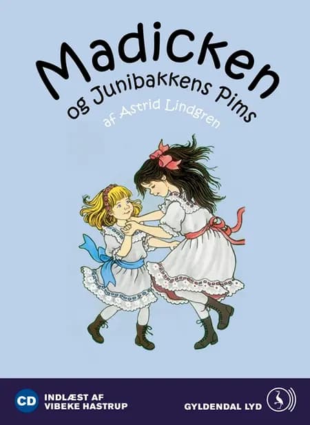 Madicken og Junibakkens Pims af Astrid Lindgren