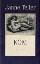Kom af Janne Teller