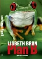 Plan B af Lisbeth Brun