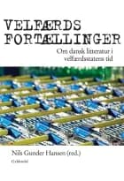 Velfærdsfortællinger af Nils Gunder Hansen
