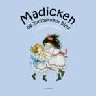 Madicken og Junibakkens Pims af Astrid Lindgren