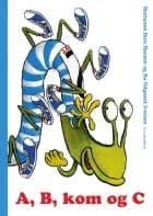 A, B, kom og C af Marianne Iben Hansen