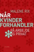 Når kvinder forhandler af Malene Rix