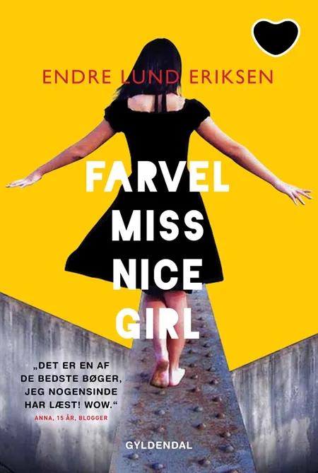Farvel Miss Nice Girl af Endre Lund Eriksen