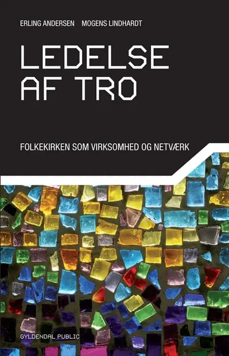 Ledelse af tro af Mogens Lindhardt
